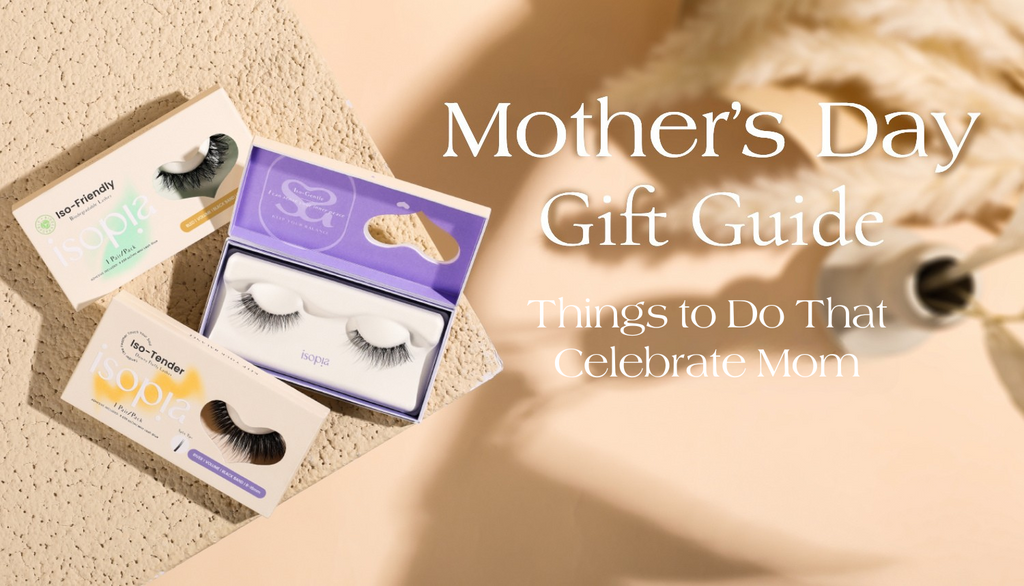 Mother’s Day Beauty Ideas | Things to Do That Celebrate Mom